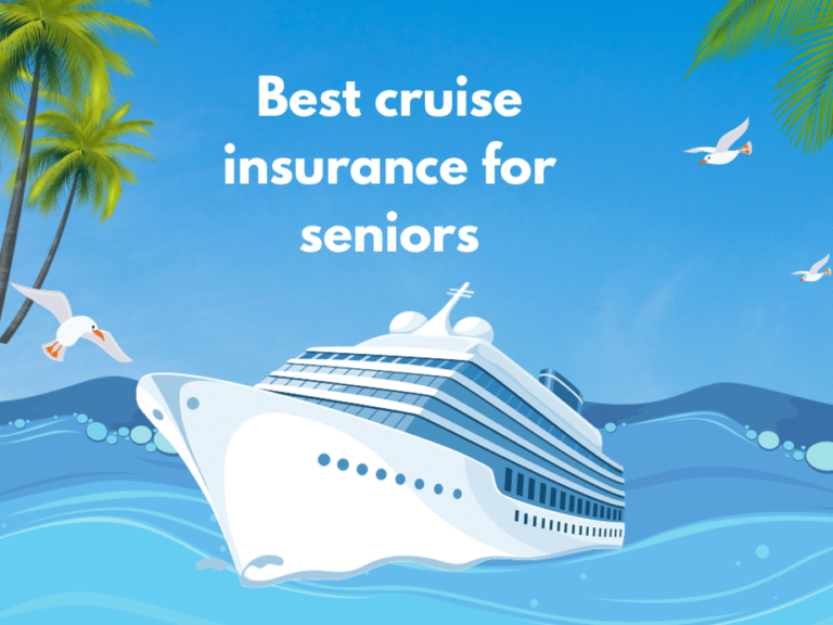 Best cruise insurance for seniors